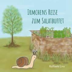 eBook: Irmchens Reise zum Salatbuffet
