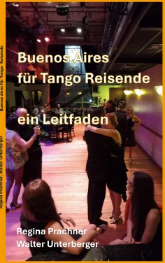 eBook: Buenos Aires für Tango Reisende
