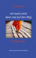 eBook: Ich mach mich dann mal auf den Weg