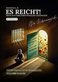 ebook: Es reicht! Raus aus dem emotionalen Gefängnis