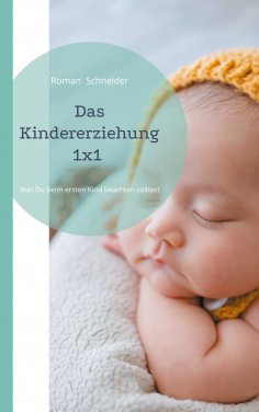 eBook: Das Kindererziehung 1x1