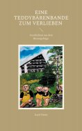 eBook: Eine Teddybärenbande zum Verlieben