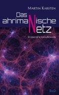 ebook: Das ahrimanische Netz