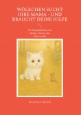 eBook: Wölkchen sucht ihre Mama - und braucht deine Hilfe