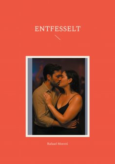 ebook: Entfesselt