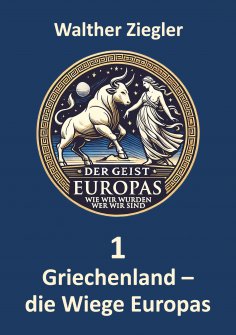 ebook: Griechenland - die Wiege Europas