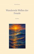 ebook: Wandernde Wellen der Freude