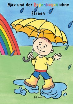 eBook: Max und der Regenbogen ohne Farben