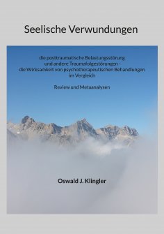 eBook: Seelische Verwundungen:  die posttraumatische Belastungsstörung und andere Traumafolgestörungen - di