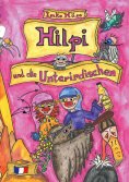 eBook: Hilpi und die Unterirdischen