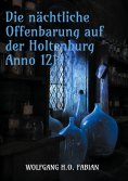 eBook: Die nächtliche Offenbarung auf der Holtenburg Anno 1219