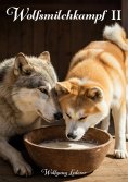 ebook: Wolfsmilchkampf II