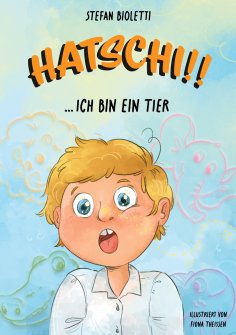 eBook: Hatschi!! ... ich bin ein Tier