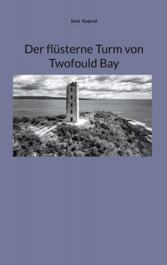 ebook: Der flüsterne Turm von Twofould Bay