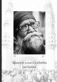 ebook: Spuren eines Lebens