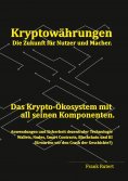eBook: Kryptowährung - Die Zukunft für Nutzer und Macher.