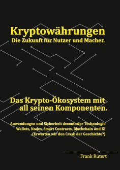 eBook: Kryptowährung - Die Zukunft für Nutzer und Macher.
