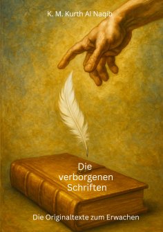 ebook: Die verborgenen Schriften - Die Originaltexte zum Erwachen.