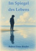 ebook: Im Spiegel des Lebens