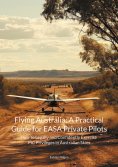 eBook: Flying Australia: A Practical Guide for EASA Private Pilots