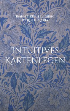 ebook: Intuitives Kartenlegen