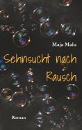 ebook: Sehnsucht nach Rausch