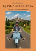 eBook: Nonna accelerata