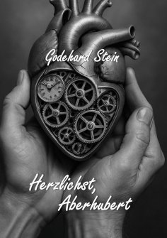 ebook: Herzlichst, Aberhubert