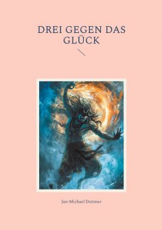 ebook: Drei gegen das Glück