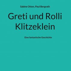 ebook: Greti und Rolli Klitzeklein