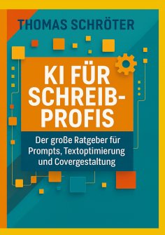 eBook: KI für Schreibprofis