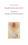 ebook: Handelt Gott in der Welt?