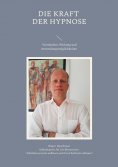 ebook: Die Kraft der Hypnose
