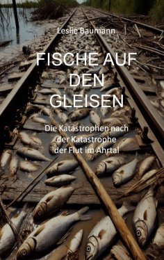 ebook: Fische auf den Gleisen