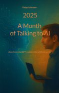 ebook: A month of Talking to AI