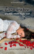 eBook: Dornröschen wachte nicht mehr auf
