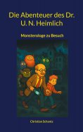 ebook: Die Abenteuer des Dr. U. N. Heimlich