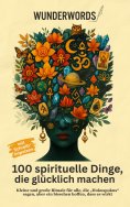 eBook: 100 Dinge, die spirituell glücklich machen