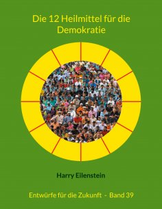 eBook: Die 12 Heilmittel für die Demokratie