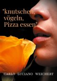 eBook: "knutschen, vögeln, Pizza essen"
