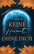 ebook: Keine Heimat ohne Dich