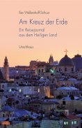 eBook: Am Kreuz der Erde