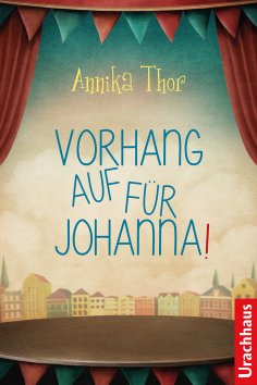 ebook: Vorhang auf für Johanna!