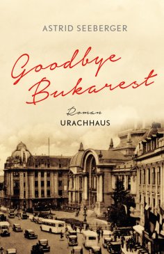 ebook: Goodbye, Bukarest