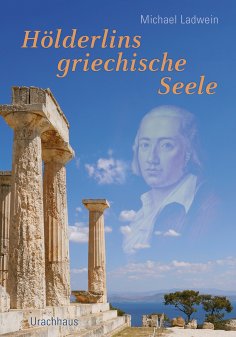 eBook: Hölderlins griechische Seele