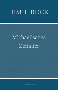 eBook: Michaelisches Zeitalter