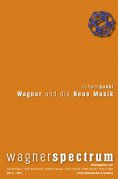 eBook: Wagner und die Neue Musik