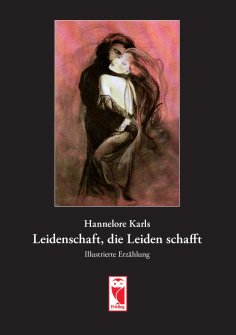 eBook: Leidenschaft, die Leiden schafft