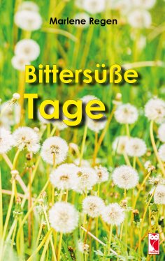 eBook: Bittersüße Tage