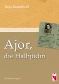 eBook: Ajor, die Halbjüdin